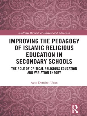 cover image of Improving the Pedagogy of Islamic Religious Education in Secondary Schools